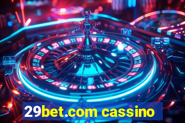 29bet.com cassino